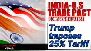 Trump Imposes 25% Tariff on India From August 1, Adds Penalty Over Russian Oil Imports