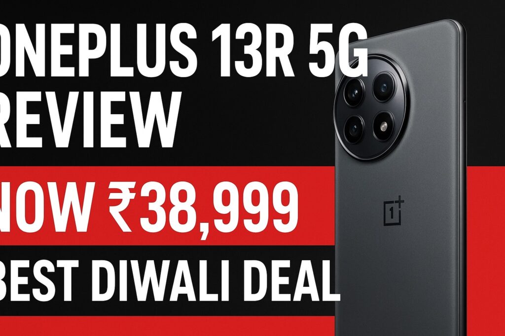 OnePlus 13R 5G Now Available at ₹38,999 Ahead of Karwa Chauth and Diwali 2025